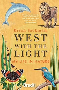 portada West With the Light: My Life in Nature (Bradt Travel Guides (Travel Literature)) (in English)