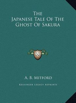 portada the japanese tale of the ghost of sakura (en Inglés)
