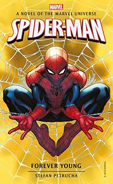 portada Spider-Man: Forever Young: A Novel of the Marvel Universe (Marvel Novels) 
