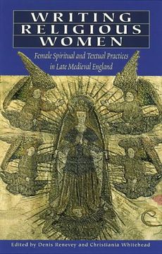 portada Writing Religious Women: Female Spiritual and Textual Practices in Late Medieval England (en Inglés)