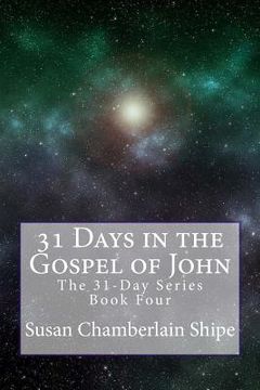 portada 31 Days in the Gospel of John: Exploring 31 Profiles of Christ (en Inglés)