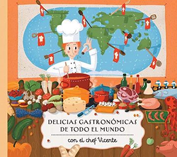 portada Delicias del Mundo con el Chef Vicente