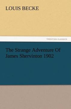 portada the strange adventure of james shervinton 1902 (en Inglés)