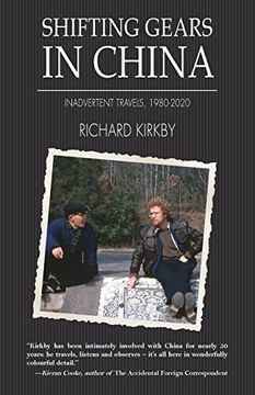 portada Shifting Gears in China: Inadvertent Travels 1980-2020 (in English)