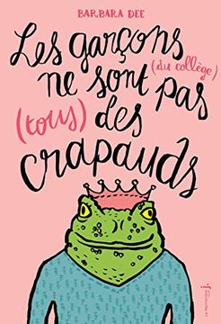 portada Les Garçons (du Collège) ne Sont pas (Tous) des Crapauds (Fiction)