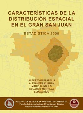 portada Caracteristicas de la Distribucion Espacial en el Gran san Juan 2000 (in Spanish)