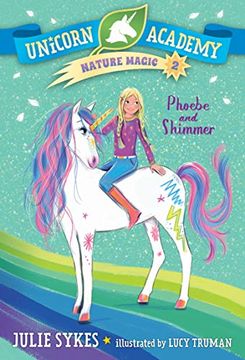portada Unicorn Academy Nature Magic #2: Phoebe and Shimmer (in English)