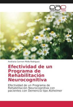 portada Efectividad de un Programa de Rehabilitación Neurocognitiva (in Spanish)