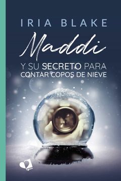 portada Maddi y su Secreto Para Contar Copos de Nieve (in Spanish)
