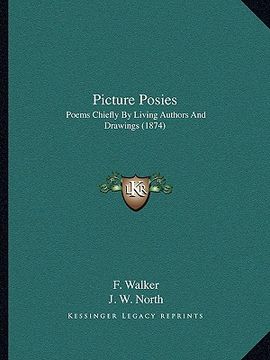 portada picture posies: poems chiefly by living authors and drawings (1874) (in English)