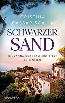 portada Schwarzer Sand: Giovanna Guarrasi Ermittelt in Sizilien (Ein Giovanna-Guarrasi-Krimi, Band 1) (en Alemán)