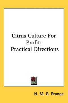 portada citrus culture for profit: practical directions (en Inglés)