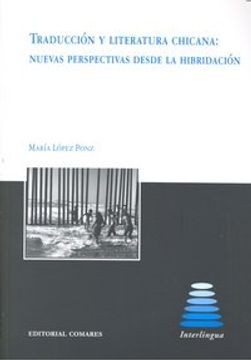 portada Traduccion y literatura chicana (Interlingua (comares)) (in Spanish)