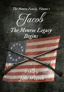 portada Jacob: The Monroe Legacy Begins (en Inglés)