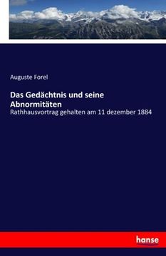portada Das Gedächtnis und seine Abnormitäten: Rathhausvortrag gehalten am 11 dezember 1884 (German Edition)