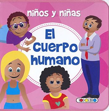 Libro Niños y Niñas (el Cuerpo Humano), Todolibro, ISBN 9788490377314.  Comprar en Buscalibre