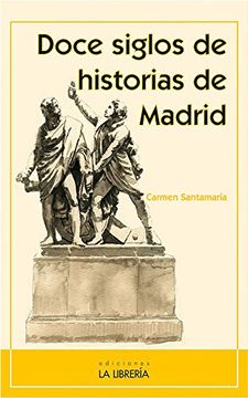 portada Doce Siglos De Historias De Madrid