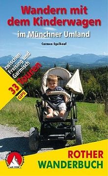 portada Wandern mit dem Kinderwagen im Münchner Umland: 33 Touren Zwischen Freising und Garmisch (in German)