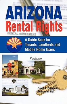 portada arizona rental rights: a guide book for tenants, landlords and mobile home users