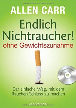 portada Endlich Nichtraucher! - - Ohne Gewichtszunahme -: Der Einfache Weg, mit dem Rauchen Schluss zu Machen (in German)