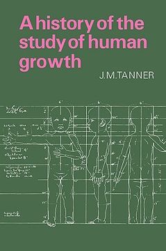 portada A History of the Study of Human Growth (en Inglés)