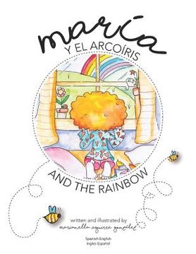 portada Maria and the rainbow, Maria y el Arcoiris