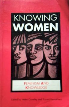 portada Knowing Women: Feminism and Knowledge (Open University's Issues in Women's Studies)