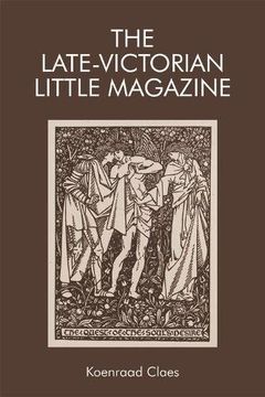 portada The Late-Victorian Little Magazine (Edinburgh Critical Studies in Victorian Culture) (in English)