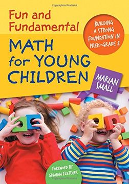 portada Fun and Fundamental Math for Young Children: Building a Strong Foundation in Prek-Grade 2 (Teachers College Press) (en Inglés)