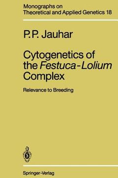 portada cytogenetics of the festuca-lolium complex: relevance to breeding
