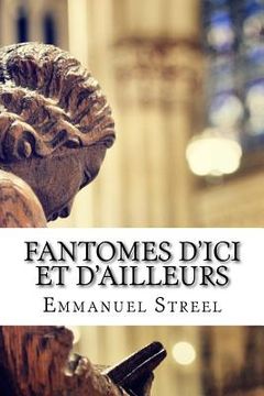 portada Fantomes d'Ici Et d'Ailleurs (en Francés)