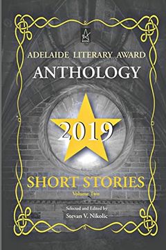 portada Adelaide Literary Award Anthology 2019: Short Stories, Volume two (en Inglés)