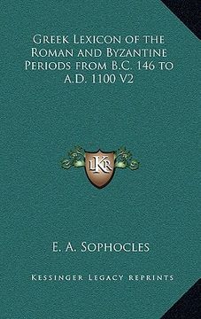 portada greek lexicon of the roman and byzantine periods from b.c. 146 to a.d. 1100 v2 (en Inglés)