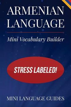 portada Armenian Language Mini Vocabulary Builder: Stress Labeled!