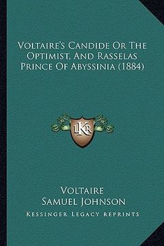portada voltaire's candide or the optimist, and rasselas prince of abyssinia (1884) (en Inglés)