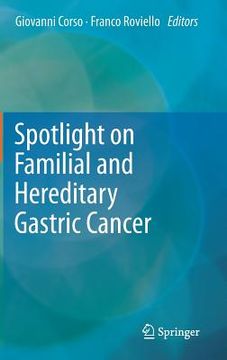 portada Spotlight on Familial and Hereditary Gastric Cancer (en Inglés)