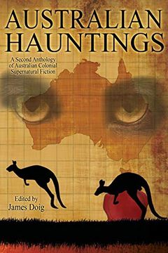 portada Australian Hauntings: A Second Anthology of Australian Colonial Supernatural Fiction 