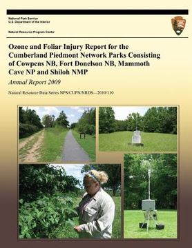 portada Ozone and Foliar Injury Report for the Cumberland Piedmont Network Parks Consisting of Cowpens NB, Fort Donelson NB, Mammoth Cave NP and Shiloh NMP