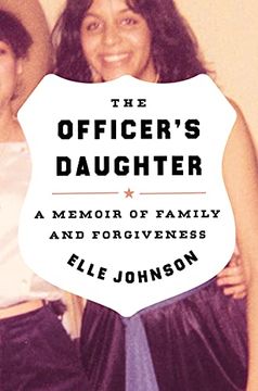 portada The Officer's Daughter: A Memoir of Family and Forgiveness (en Inglés)