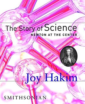 portada The Story of Science: Newton at the Center (in English)