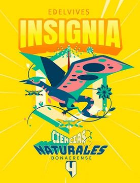 portada Ciencias Naturales 4 Edelvives Insignia Bonaerense