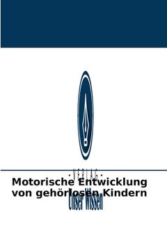portada Motorische Entwicklung von gehörlosen Kindern (in German)