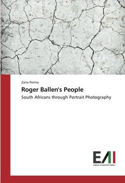 portada Roger Ballen's People: South Africans through Portrait Photography