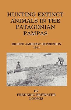 portada hunting extinct animals in the patagonian pampas (in English)