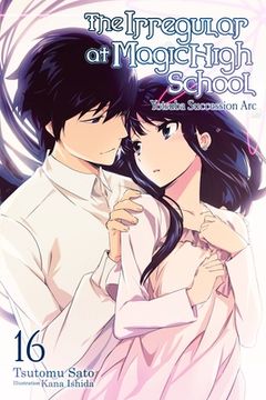 portada The Irregular at Magic High School, Vol. 16 (Light Novel): Yotsuba Succesion arc (in English)