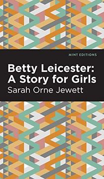 portada Betty Leicester: A Story for Girls (in English)