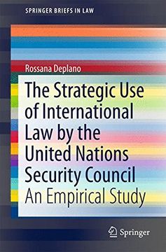 portada The Strategic use of International law by the United Nations Security Council: An Empirical Study (Springerbriefs in Law) (in English)