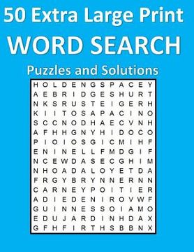 portada 50 Extra Large Print Word Search Puzzles and Solutions: Clear and easy to see (in English)