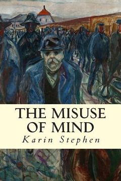 portada The Misuse of Mind (in English)