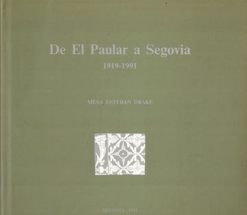 portada De el Paular a Segovia 1919-1991